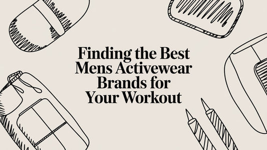 Finding the Best Mens Activewear Brands for Your Workout